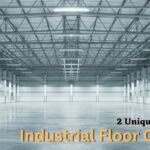 2 Unique Benefits of Industrial Floor Coating
