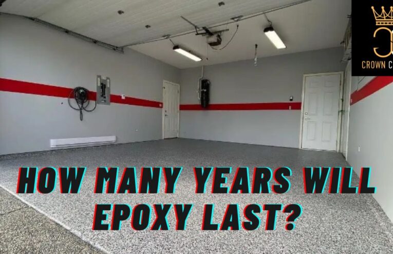 How Many Years Will Epoxy Last?
