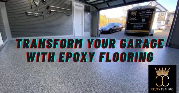 Transform Your Garage with Epoxy Flooring: Here’s Why