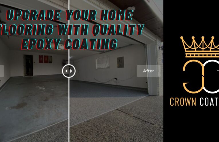 Upgrade Your Home Flooring with Quality Epoxy Coating