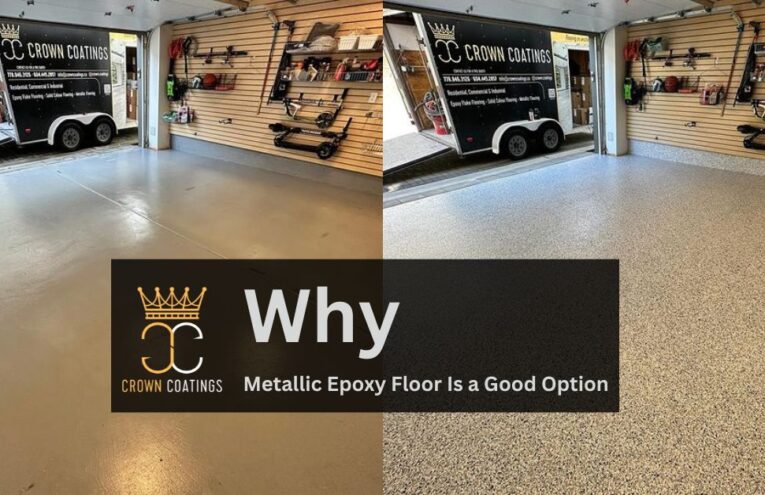 Why Metallic Epoxy Floor Is a Good Option