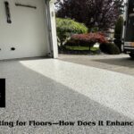 Concrete Coating for Floors—How Does It Enhance Your Home?