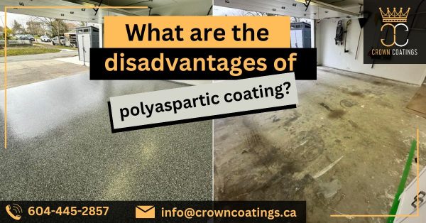 What are the Disadvantages of Polyaspartic Coating?