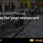 Commercial Kitchen Flooring – 4+ Ideas for your restaurant