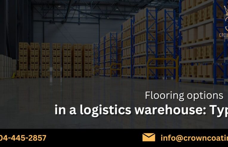 Flooring options in a logistics warehouse: Types