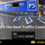 What’s the Best Traffic Coating?