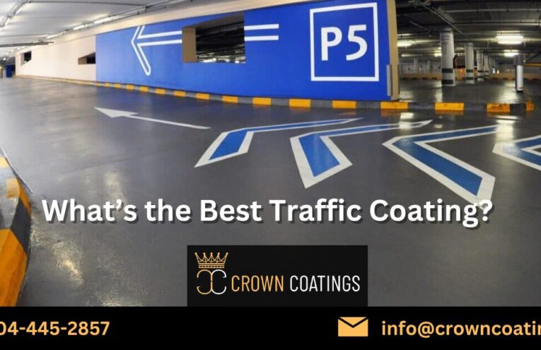 What’s the Best Traffic Coating?