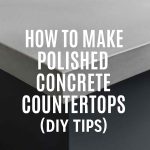 Polished concrete countertop close-up with text overlay showing DIY guide for making concrete countertops